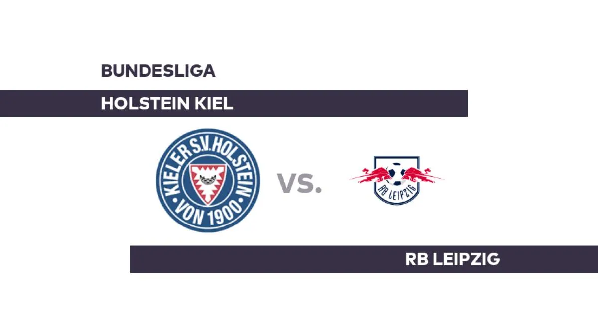 Holstein Kiel vs. RB Leipzig: Wer holt sich den Sieg im DFB-Pokal-Kracher?