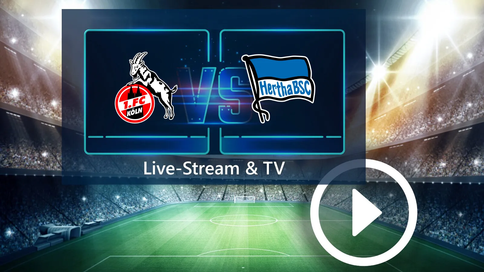 Köln vs. Hertha: Das spannende Duell der Bundesliga – Wer holt sich die Punkte?