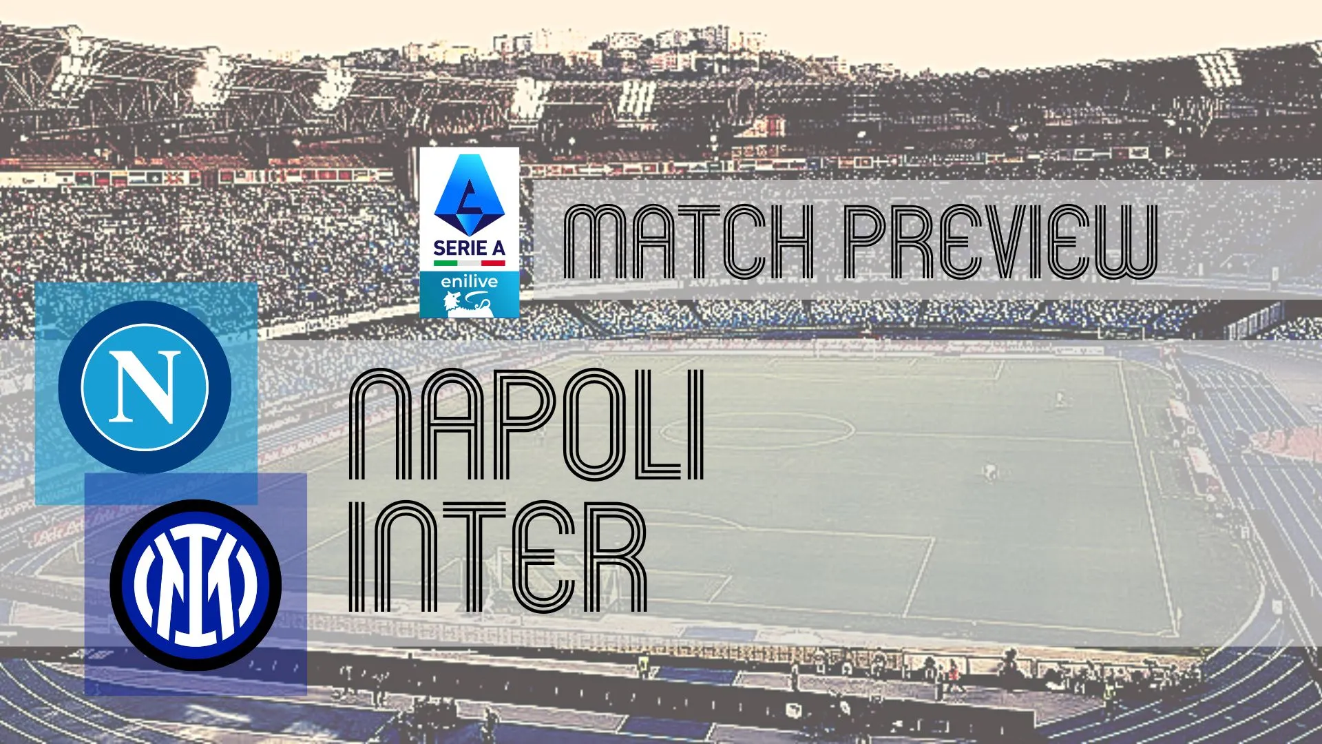 Napoli vs Inter: Das Duell der Giganten – Wer holt sich den Sieg?