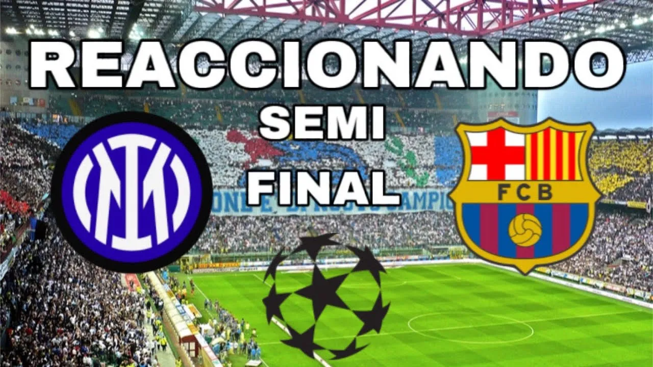 Barcelona vs. Inter: Wer sichert sich den Platz im Finale?