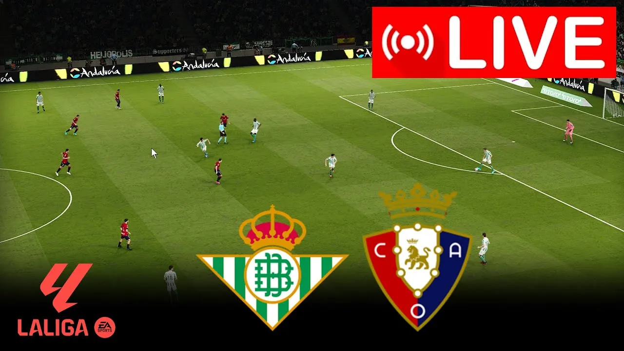 Drama in La Liga: Betis vs. Osasuna – Wer geht als Sieger vom Platz?